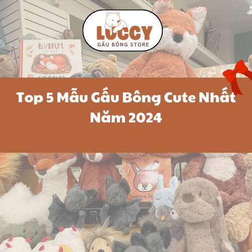 Kham Pha Nhung Mau Gau Bong Gia Re 200K Hot Nhat Tai Gau Bong Luccy 15