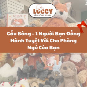 Kham Pha Nhung Mau Gau Bong Gia Re 200K Hot Nhat Tai Gau Bong Luccy 18