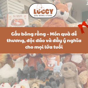 Gấu bông rồng – Món quà dễ thương, độc đáo và đầy ý nghĩa cho mọi lứa tuổi