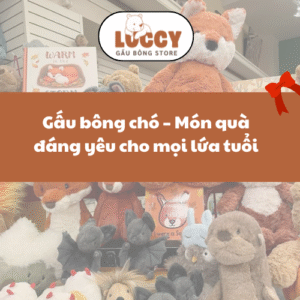 Gấu bông chó – Món quà đáng yêu cho mọi lứa tuổi